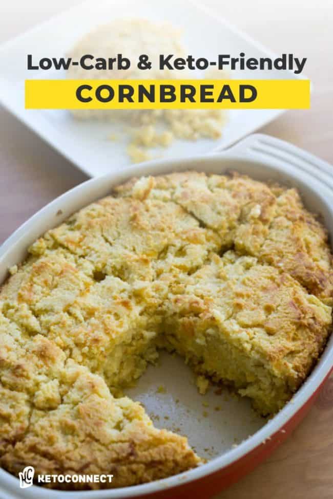 The BEST Low Carb Keto Cornbread Recipe - KetoConnect