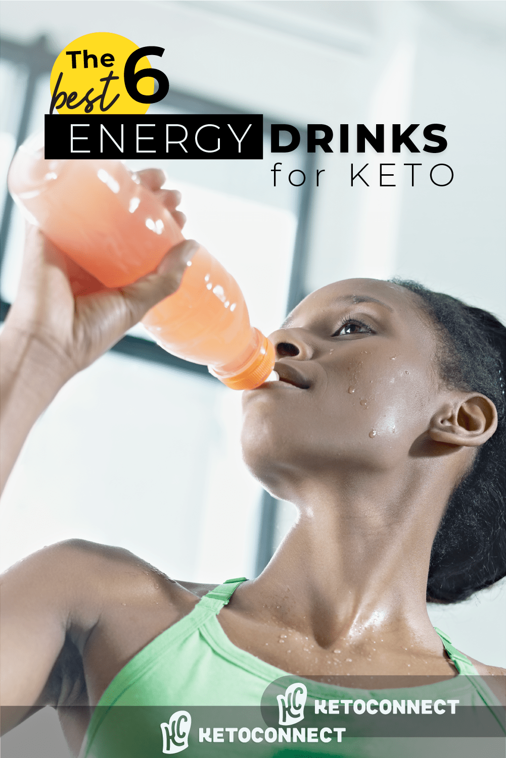 Complete Guide To 6 Best Keto Energy Drinks Ketoconnect 2518