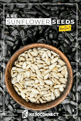 Are Sunflower Seeds Keto Friendly? - KetoConnect